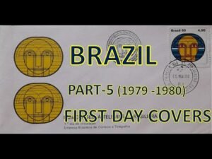 Philately | First Day Covers (FDC’s) | Brazil | Part – 5 (1979 1980) | Vintage | Hobby