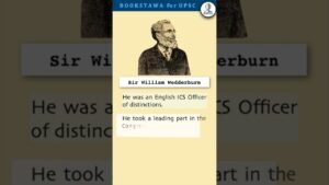 Sir William Wedderburn | Contribution in India’s Freedom Struggle | Modern History of India #shorts