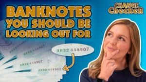 Which Banknotes Should You Be Looking Out For?