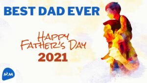 Happy Fathers Day 2021 | Best Father’s day Status | Father Day What’s App Status | Master Mano |V191