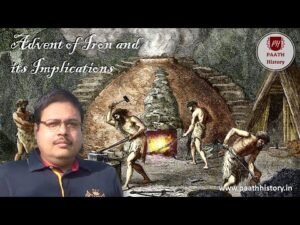 Advent of Iron and its Implications।Invention of Iron Technology।Created by PAATH History