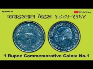 Ep 81: 1 Rupee Commemorative Coins: No. 1 Jawaharlal Nehru: जवाहरलाल नेहरु 1889