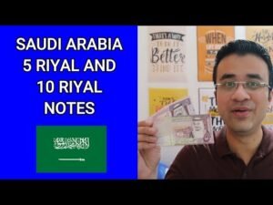 Saudi Arabia 5 Riyal and 10 Riyal Notes – Saudi Riyal to Indian Rupees – Rate Today – in Hindi