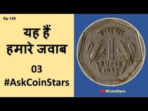 Ep 135 : AskCoinStars 03: Here are the Answers : यह हैं हमारे जवाब