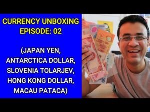 Currency Unboxing: Episode 2 – My New Currency Notes – Japanese Yen – Antarctica Dollar