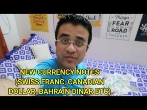 Currency Unboxing: Episode 1 – My New Currency Notes – Swiss Franc, Canadian Dollar, Bahrain Dinar