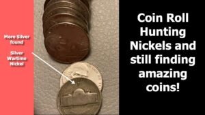 Coin Roll Hunting Nickels: More Silver Found PLUS maybe a MS65FS