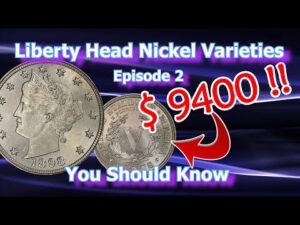 Liberty Head Nickel Varieties You should Know Ep. 02 – 1887, 1898,