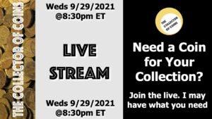 Coin Dealer Live: Do I have a Coin you need for your Collection?