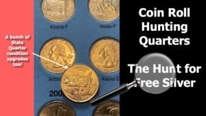 Coin Roll Hunting Quarters: Seeking Free Silver
