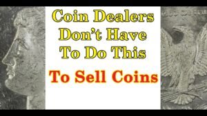 You Don’t Have To Do This To Sell Coins – National Collector’s Mint