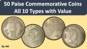 Ep 165: Commemorative Coins of 50 Paise * All Types with Value