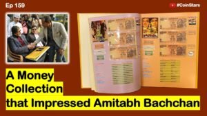 Ep 159: A Money Collection that Impressed Amitabh Bachchan