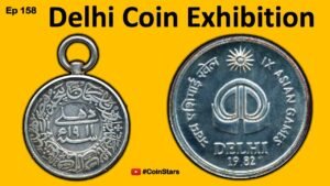 Ep 158: Delhi Coin Exhibition | Rang Fair