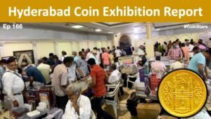 Ep 166: Hyderabad Coin Exhibition | Report