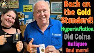 “In 10 Years We Will Go Back To The Gold Standard!” Inflation is here!