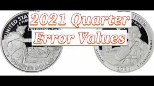 2021 Quarter Mint Error VALUES Going Crazy!