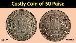 Ep 177: Costly Coin of 50 Paise
