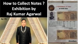 Ep 170: How to Collect Notes? Exhibition by Rajkumar Agarwal