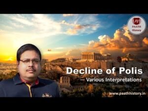 Decline of Polis – Various Interpretations।Decline of City states in Greece।Created by PAATH History
