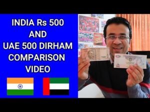 Rs 500 and AED 500 comparison video