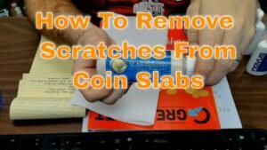 Fix Scratched Graded Coin Slabs – How To Fix Scratched Holders