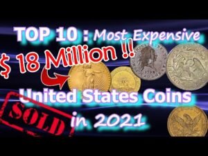 Top 10 Most Expensive US Coins Sold in