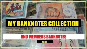 My Banknote Collection | Part 1 of 3 | Full collection