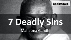 7 DEADLY SINS – Mahatma Gandhi