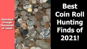 Best Coin Roll hunting finds of