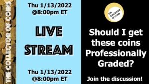 When Should You Get a Coin Professionally Graded?