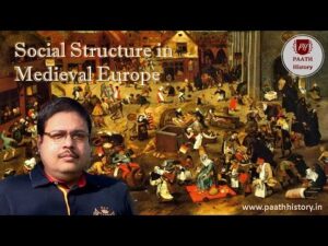 Social structure in medieval europe।created by paath history