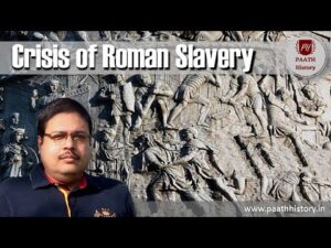 Crisis of roman slavery।crisis of slave mode of production।created by paath history