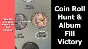 Finding Key & Semi Key Date Nickels For My Coin Album