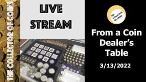 Live from the Dealer’s Table (3/13/2022)