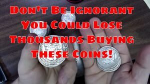 Lose Thousands Buying Counterfeit Coins! Don’t Be Played For Stupid!