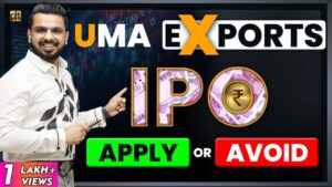 Uma exports ipo complete analysis | stock market
