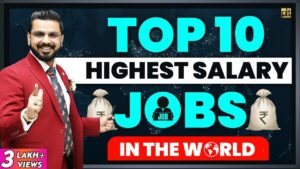 Top 10 Highest Salary Paying Jobs in the World | Job that can Make You Rich | Best Career Options