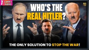 Russia Vs Ukraine War | Who is The Real Hitler? Vladimir Putin / Zelenskyy / Joe Biden