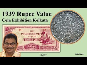 Ep 207: 1939 Rupee Coin Value | Coin Exhibition at Kolkata