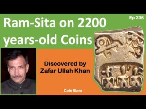 Ep 206: Ram Sita on 2,200 years old Coins | Discovered by Zafar Ullah Khan