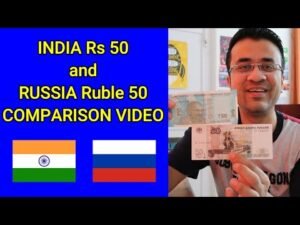 Rs 50 vs 50 Rubles Comparison Video – Russia Currency to Indian Rupee Rate Today Hindi
