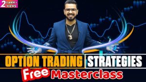 Option Trading Strategies Free Masterclass