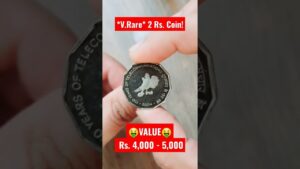 Chillar gyan 🤑value rs. 4k to 5k🤑 rare 2 rs coin 2004 telecom!