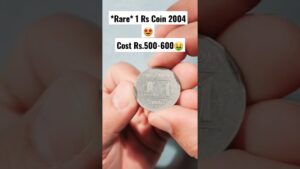 Chillar gyan cost rs.500 600🤑 rare 1 rs. coin 2004 b cross 🤩