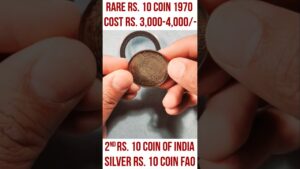 Chillar gyan 10 rs. coin 1970 fao! 🤑 cost rs.3000 4000🤩 rare silver coin