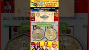 Coinbazzar.com top 5 valuable currency of india | rare coins and notes value #rarecoins