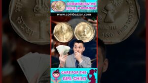 Coinbazzar.com scare ! one rupees 1990 care for the girl child coin value #viral