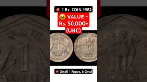 Chillar gyan 💥value rs. 50,000+ 1 rs. coin 1982! x.rare 1 rupee old coins value! #shorts #oldcoins #rarecoins