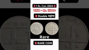 Chillar gyan 💥double महंगा! 1 rs. coin 2004, unc rs. 1500+ 🤩 old 1 rs. coin value! #shorts #oldcoins #rarecoins